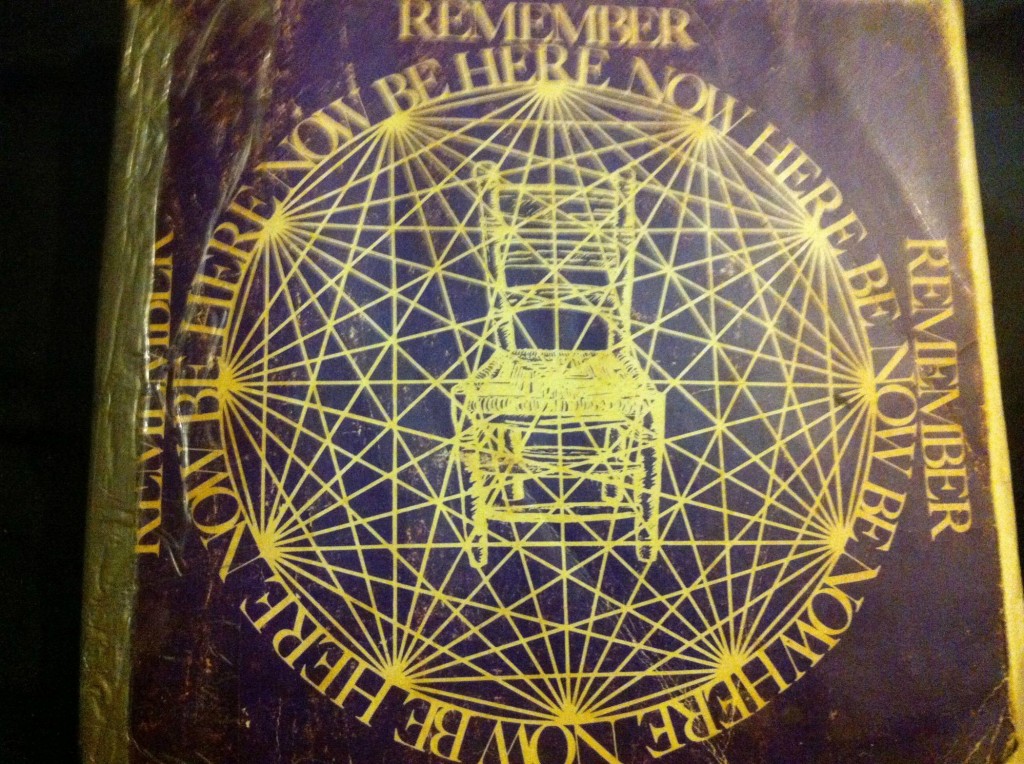 Be Here Now (or Remember, Be Here Now) Images
